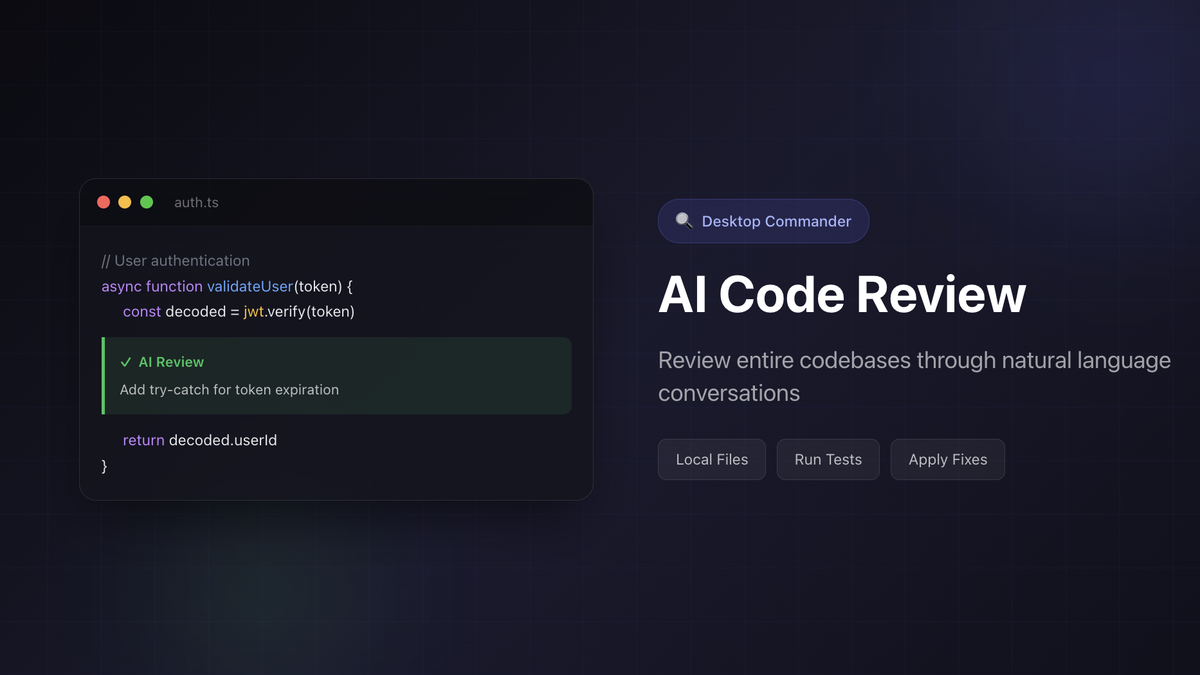 AI Code Review with Desktop Commander: A Practical Guide