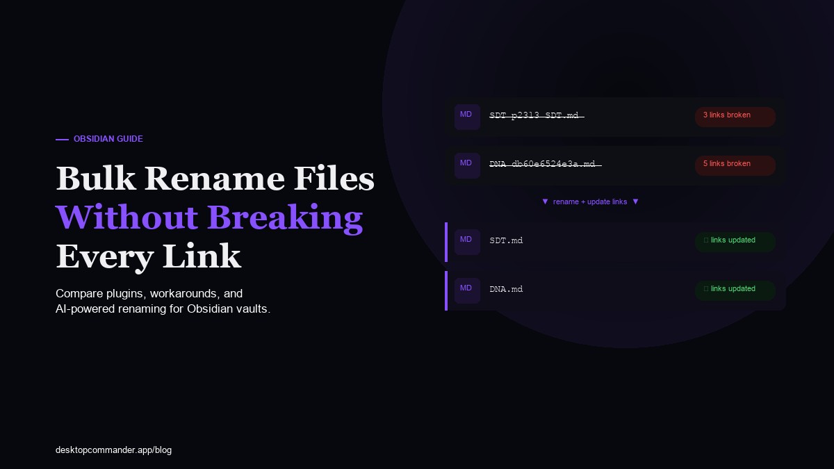 How to Bulk Rename Obsidian Files Without Breaking Every Link